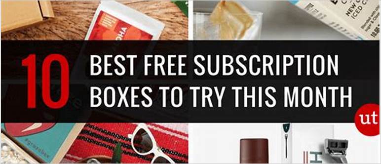 Free subscription boxes
